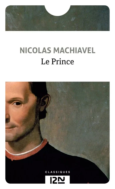 Le prince - Nicolas Machiavel - Univers Poche