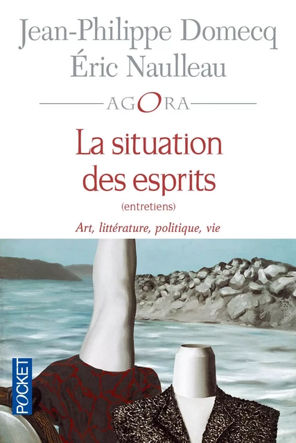 La situation des esprits - Jean-Philippe Domecq, Eric Naulleau - Univers Poche