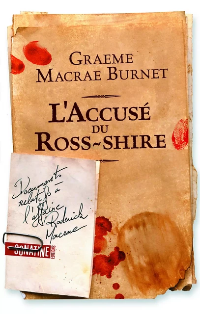 L'Accusé du Ross-shire - Graeme Macrae Burnet - Sonatine