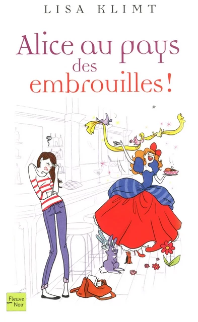 Alice au pays des embrouilles - Lisa Klimt - Univers Poche