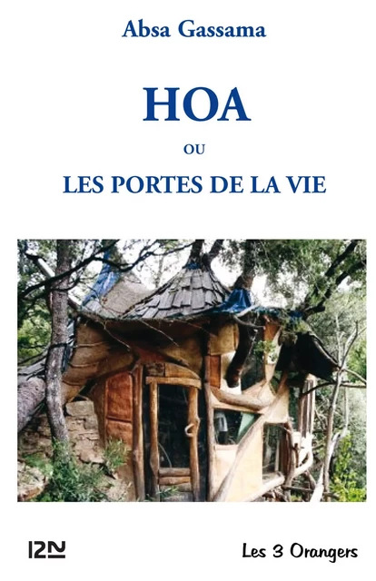 Hoa ou Les Portes de la vie - Absa Gassama - Univers Poche