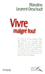 Vivre malgré tout