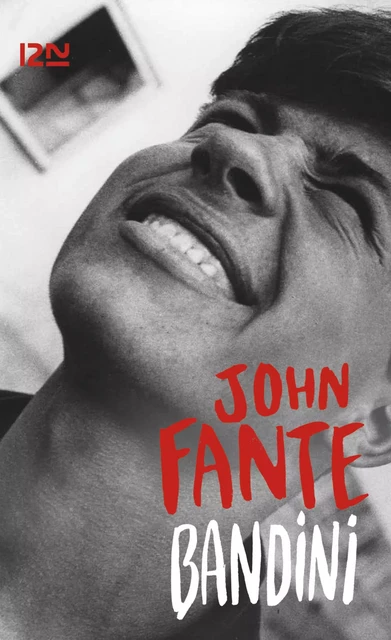 Bandini - John Fante - Univers Poche