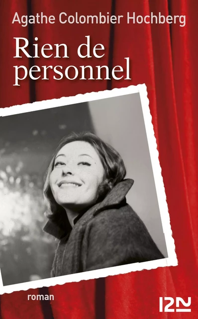 Rien de personnel - Agathe COLOMBIER HOCHBERG - Univers Poche