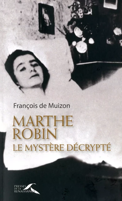 Marthe Robin - François de Muizon - Place des éditeurs