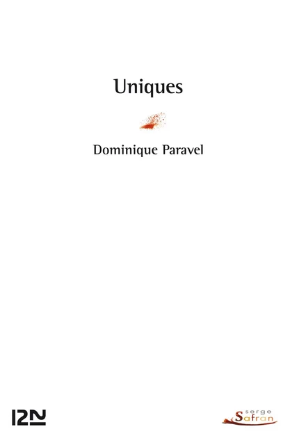 Uniques - Dominique Paravel - Univers Poche