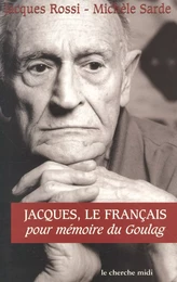 Jacques le francais - pour mémoire du goulag