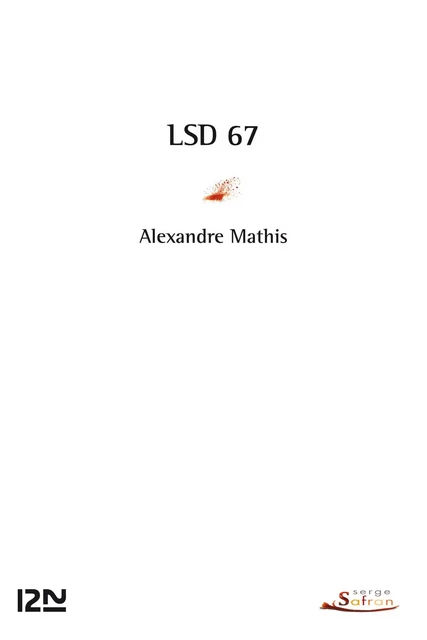 LSD 67 - Alexandre Mathis - Univers Poche