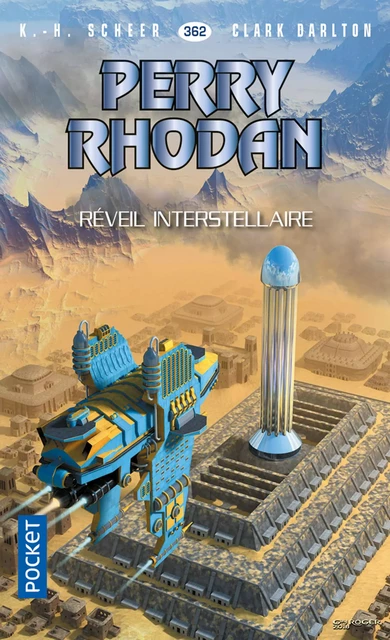 Perry Rhodan n°362 : Réveil intrastellaire - Karl-Herbert Scheer, Clark DARLTON - Univers Poche