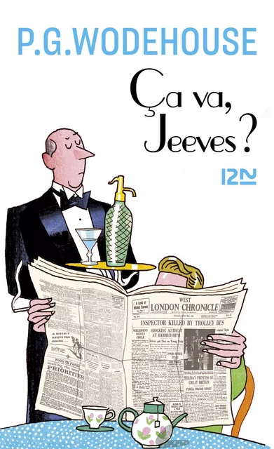 Ca va Jeeves ? - P.G. Wodehouse - Univers Poche