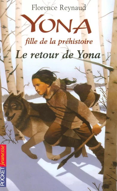 Yona fille de la préhistoire tome 4 - Florence Reynaud - Univers Poche