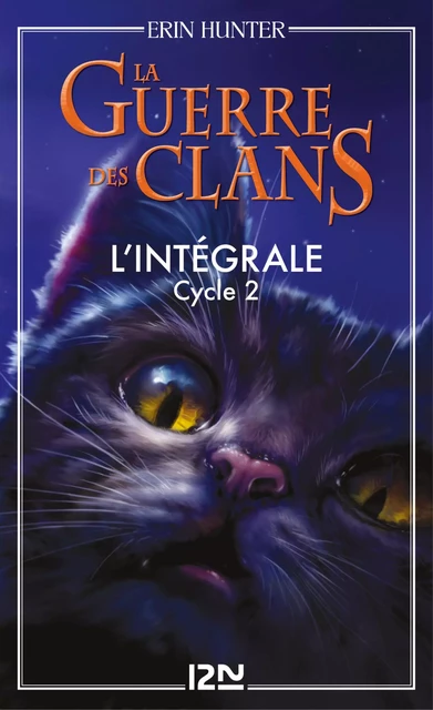 La guerre des clans - cycle 2 intégrale - Erin Hunter - Univers Poche