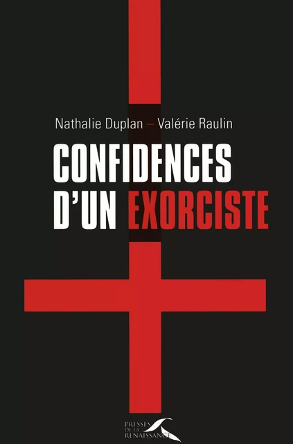 Confidences d'un exorciste - Nathalie Duplan, Valérie Raulin - Place des éditeurs