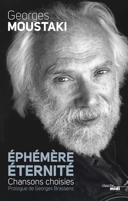 Ephémère éternité - Georges Moustaki - Cherche Midi