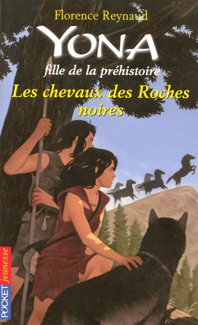 Yona fille de la préhistoire tome 6 - Florence Reynaud - Univers Poche