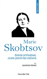 Prier 15 jours avec Marie Skobtsov