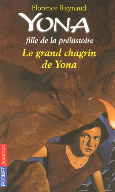 Yona fille de la préhistoire tome 7 - Florence Reynaud - Univers Poche