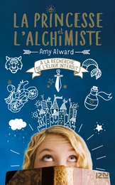 La Princesse et l'alchimiste - tome 01 : L'antidote