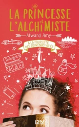 La Princesse et l'alchimiste - tome 02 : À la poursuite des souvenirs volés