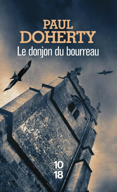 Le donjon du bourreau - Paul Doherty - Univers Poche