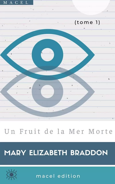 Un Fruit de la Mer Morte - Mary Elizabeth Braddon - Bookelis