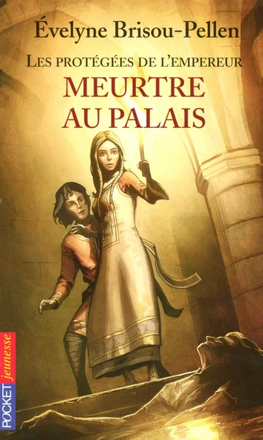 Les protégées de l'empereur tome 1 - Évelyne Brisou-Pellen - Univers Poche