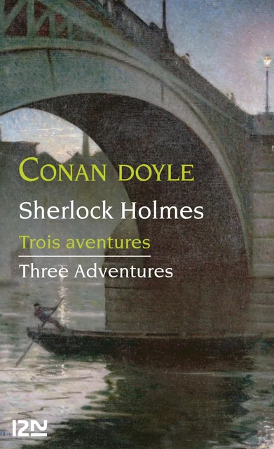 Bilingue francais-anglais : Trois aventures / Three Adventures - Arthur Conan Doyle - Univers Poche