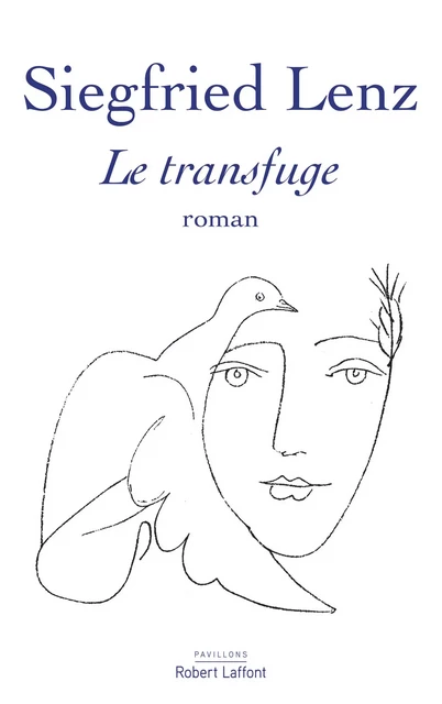 Le Transfuge - Siegfried Lenz - Groupe Robert Laffont