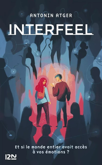 Interfeel - tome 1 - Antonin Atger - Univers Poche