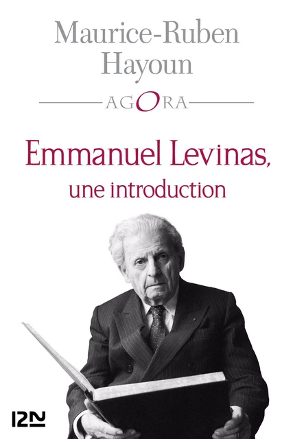 Emmanuel Levinas, une introduction - Maurice-Ruben Hayoun - Univers Poche