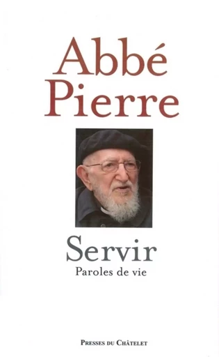 Servir, Paroles de vie - Pierre Abbé, Albine Novarino - L'Archipel