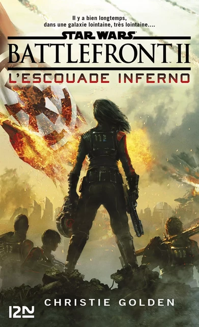 Star Wars : Battlefront II : L'Escouade Inferno - Christie Golden - Univers Poche