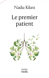 Le premier patient