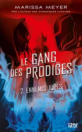 Le gang des prodiges - tome 02