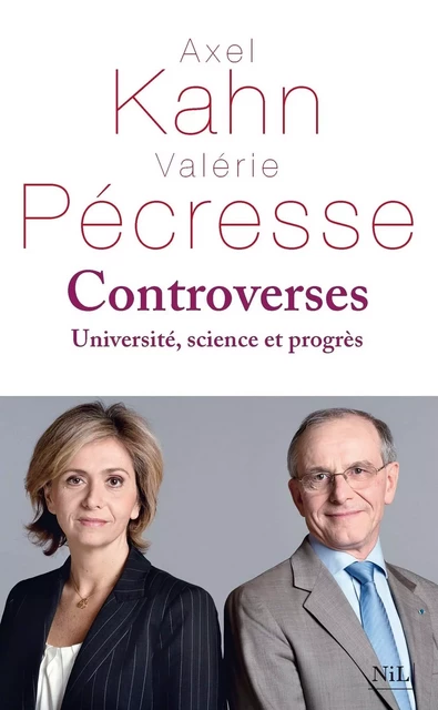 Controverses - Valérie Pécresse, Axel Kahn, Michel Alberganti - Groupe Robert Laffont