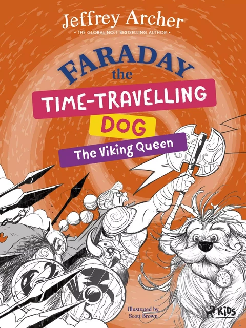 Faraday The Time-Travelling Dog: The Viking Queen - Jeffrey Archer - Saga Egmont International