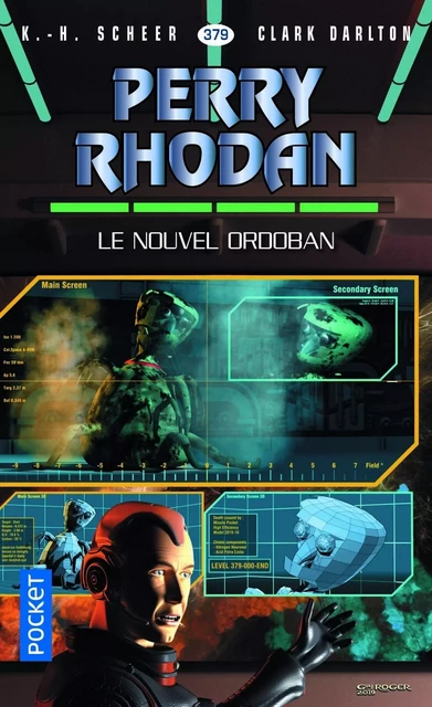 Perry Rhodan n°379 : Le Nouvel Ordoban - Clark DARLTON, Karl-Herbert Scheer - Univers Poche