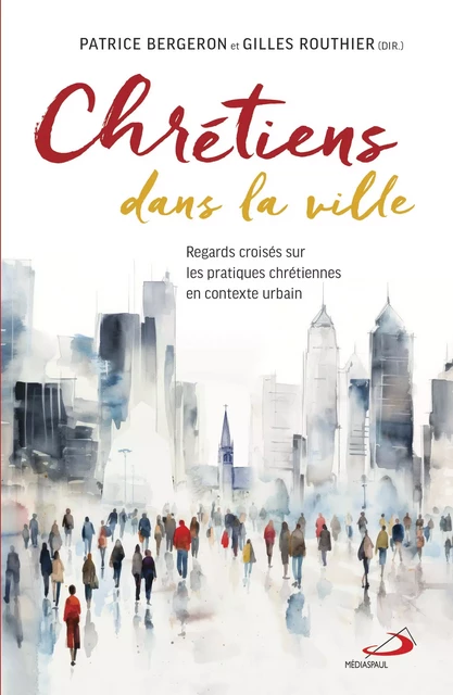 Chrétiens dans la ville - En Collaboration - Éditions Médiaspaul