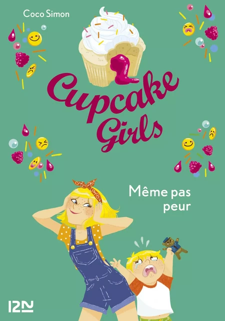 Cupcake Girls - tome 15 : Même pas peur - Coco Simon - Univers Poche