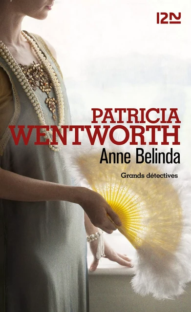 Anne Belinda - Patricia Wentworth - Univers Poche