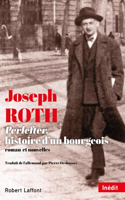 Perlefter, histoire d'un bourgeois - Joseph Roth - Groupe Robert Laffont