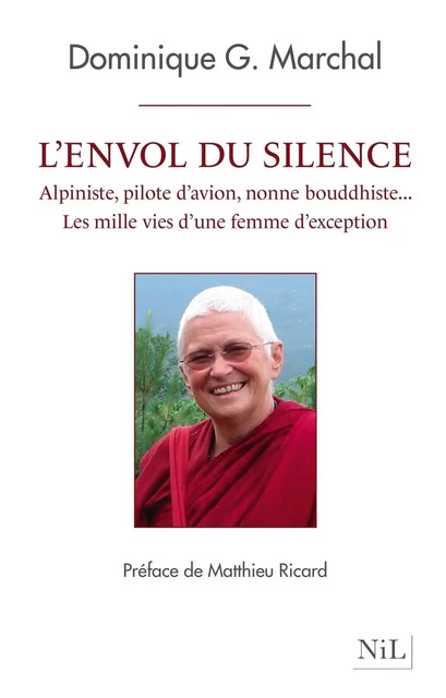 L'Envol du silence - Dominique G. Marchal - Groupe Robert Laffont