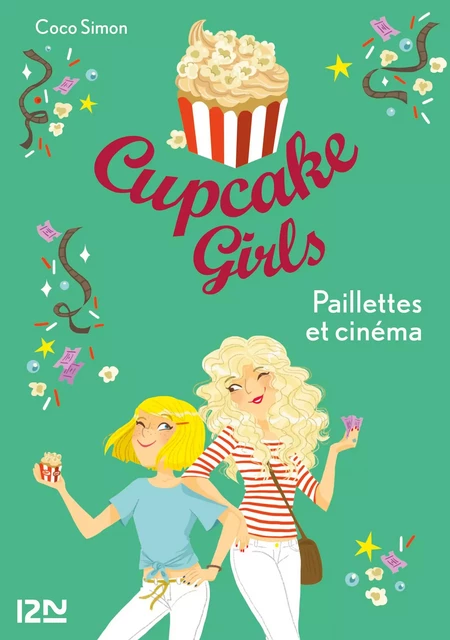 Cupcake Girls - tome 19 : Paillettes et cinéma - Coco Simon - Univers Poche