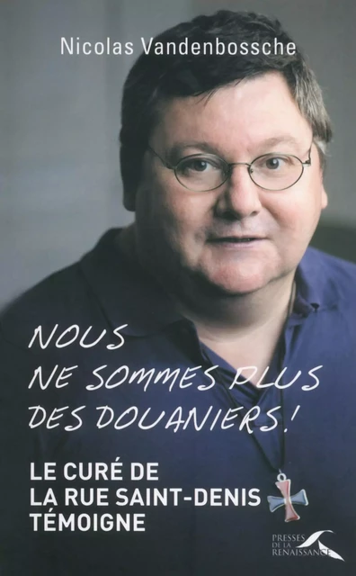 Nous ne sommes plus des douaniers - Nicolas Vandenbossche - Place des éditeurs