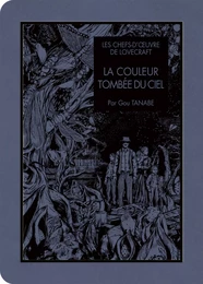 Les Chefs d'oeuvre de Lovecraft - La Couleur tombée du ciel