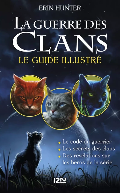 La guerre des Clans : le guide illustré - Erin Hunter - Univers Poche