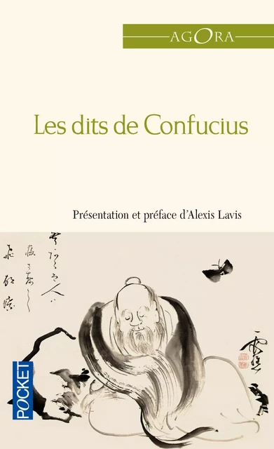 Les dits de Confucius -  Confucius, Alexis Lavis - Univers Poche