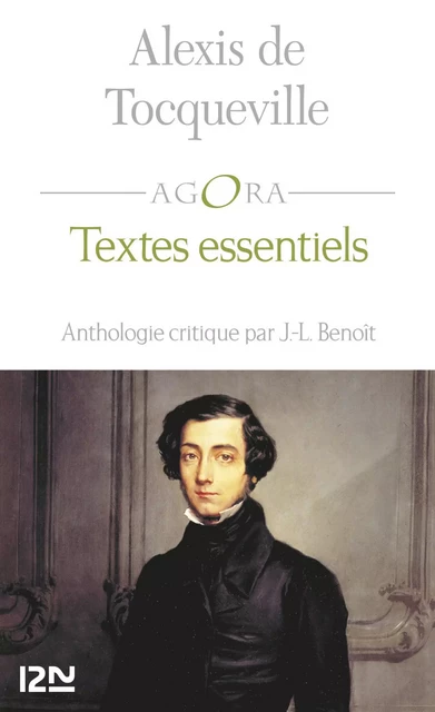 Textes essentiels - Alexis de Tocqueville - Univers Poche