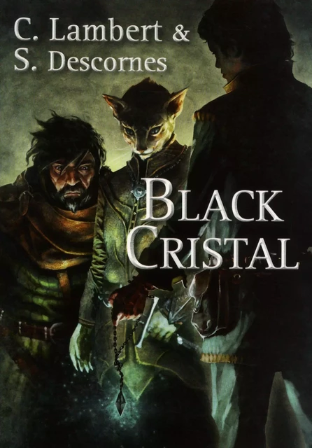 Black Cristal - tome 1 - Christophe Lambert, Stéphane Descornes - Univers Poche