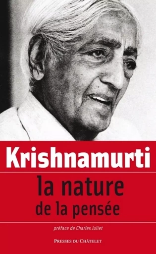 La nature de la pensée - Jiddu Krishnamurti - L'Archipel